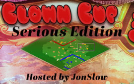 JonSlow’s Clown Cup 3 — Serious Edition
