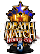 Death Match World Cup 5